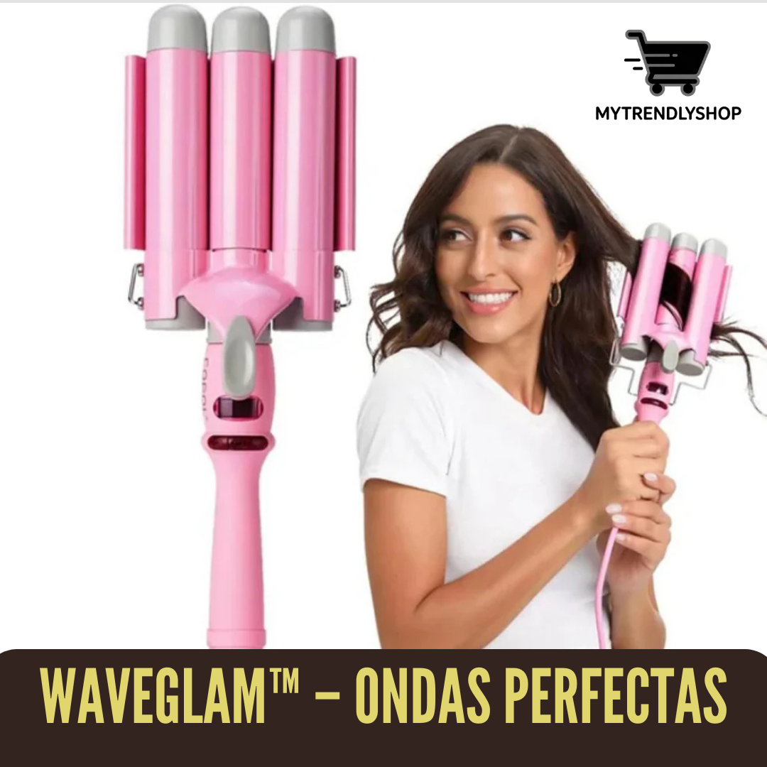 WaveGlam™ – Ondas perfectas